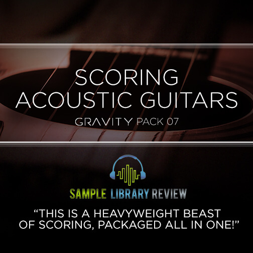 Scoring Acoustic Guitars Quick Look by Sample Library Review